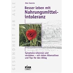 Besser leben mit Nahrungsmittel-Intoleranz