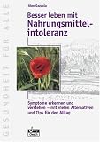 Besser leben mit Nahrungsmittel-Intoleranz