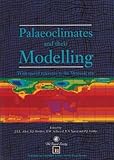 Palaeoclimates and their modelling