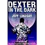 Dexter in the Dark: A Novel
