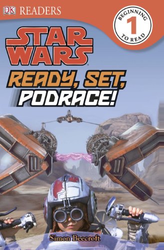 DK Readers L1: Star Wars: Ready, Set, Podrace!