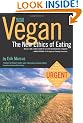 Vegan: The New Ethics of Eating, 2nd Edition