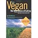 Vegan: The New Ethics of Eating