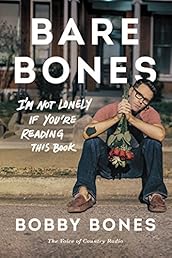 Bare Bones: I'm Not Lonely If You're Reading This Book