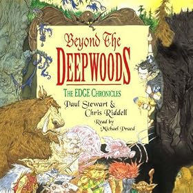 Beyond the Deepwoods: The Edge Chronicles, Book 4