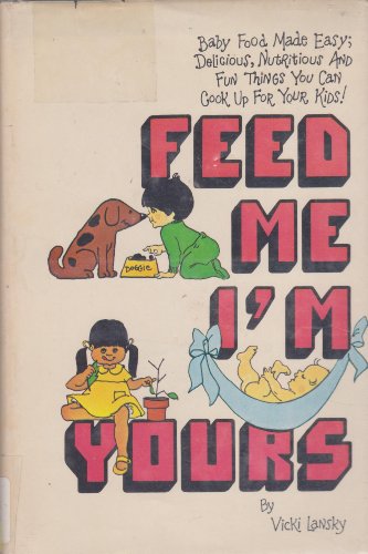 Feed Me I'm Yours Feed Me I'm Yours