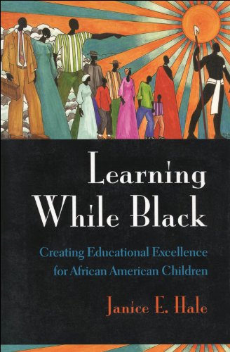 Learning While Black: Creating Educational Excellence for African American Children