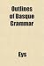 Outlines of Basque Grammar