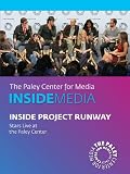 Inside Project Runway: Stars Live at the Paley Center