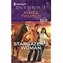 Stargazer's Woman (Harlequin Intrigue Series)