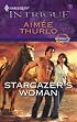Stargazer's Woman (Harlequin Intrigue Series)