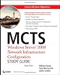 MCTS: Windows Server 2008 Network Infrastructure Configuration Study Guide: Exam 70-642