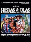 Siestas and Olas: A Surfing Journey Through Mexico