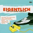 Eigentlich bin ich super f�r dich