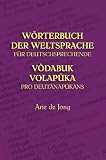 Wörterbuch der Weltsprache für Deutschsprechende = Vödabuk Volapüka pro Deutänapükans