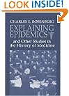 Explaining Epidemics: and Other Studies in the History of Medicine