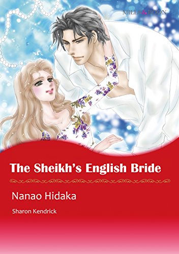 THE SHEIKH'S ENGLISH BRIDE - The Desert Princes 1 (Mills & Boon comics)