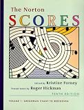 The Norton Scores: Volume 1: Gregorian Chant to Beethoven, Tenth Edition (The Enjoyment of Music)