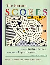 The Norton Scores: Volume 1: Gregorian Chant to Beethoven, Tenth Edition (The Enjoyment of Music)