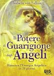 Il potere di guarigione degli angeli....
