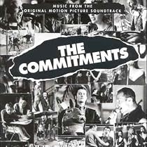Soundtrack:  "The Commitments"