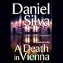 A Death in Vienna (Gabriel Allon Novels)