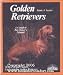 Book Golden Retrievers: Everything about Purchase, Care, Nutrition, Breeding, Behavior and Training