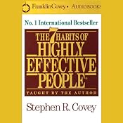 The 7 Habits of Highly Effective People | [Stephen R. Covey]