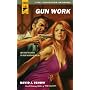 Gun Work (Hard Case Crime)