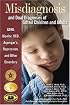 Misdiagnosis And Dual Diagnoses Of Gifted Children And Adults: ADHD, Bipolar, OCD, Asperger's, Depression, And Other Disorders