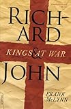 Richard and John: Kings at War