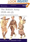 The British Army 1939-1945: Middle Ea...