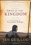 Birth of the Kingdom