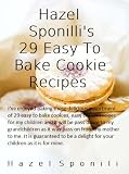 Hazel Sponili's 29 Easy To Bake Cookie Recipes
