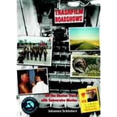 TRASHFILM ROADSHOWS: Off the Beaten Track with Subversive Movies (Headpress)