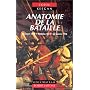 ANATOMIE DE LA BATAILLE. Azincourt 1415, Waterloo &hellip de John Keegan