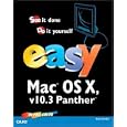 Easy Mac OS X v10.3, Panther (Que's Easy Series)