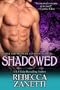Shadowed