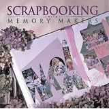 Scrapbooking with Memory Makers ~ Michele Gerbrandt