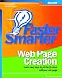 Faster Smarter Web Page Creation (Faster Smarter)