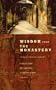 Wisdom from the Monastery: The Rule of St. Benedict for Everyday Life