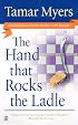 The Hand That Rocks the Ladle (Pennsylvania Dutch Mysteries with Recipes)