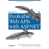 Designing Evolvable Web APIs with ASP.NETby Glenn Block