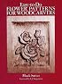 Easy-to-Do Flower Patterns for Woodcarvers