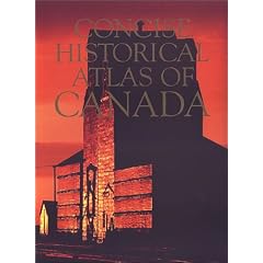Concise Historical Atlas of Canada