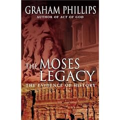The Moses Legacy: The Evidence of History