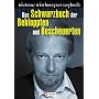 Das Schwarzbuch der Bekloppten und Bescheuerten: Dietmar Wischmeyers Logbuch
