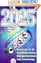 2025 : Scenarios of US and Global Society Reshaped by Science and Technology