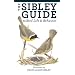 The Sibley Guide to Bird Life and Behavior