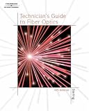 Technicians Guide to Fiber Optics, 4E